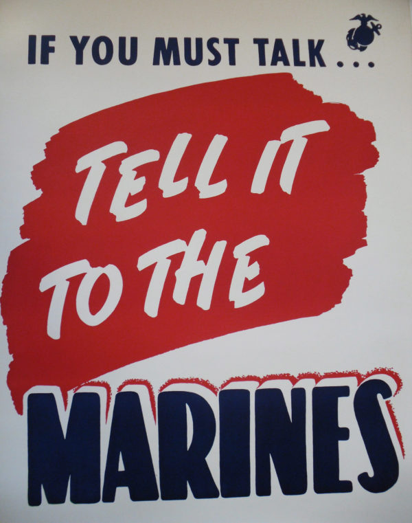 Artist Unknown If You Must Talk...Tell It to the Marines 19